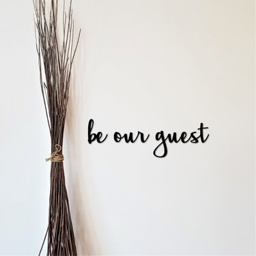 Be Our Guest Sign | Metal Wall Words | Guest Bedroom and Bathroom Decor | Metal Cutout | Be Our Guest Wall Quote Metal Word Art | Word Decor
